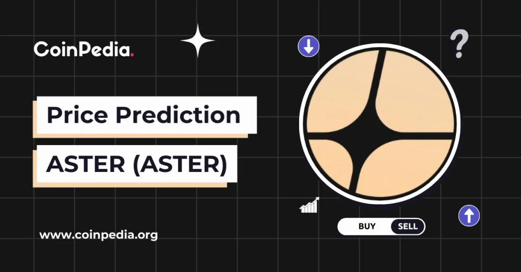 Aster (ASTER) Price Prediction 2026, 2027 – 2030: Will ASTER Price Reach New Highs In the Coming Years?